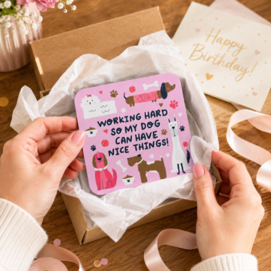 Funny dog mum coaster working hard so my dog can have nice things — pink MDF wooden coaster